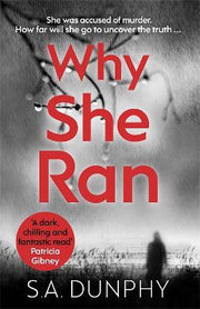 WHY SHE RAN